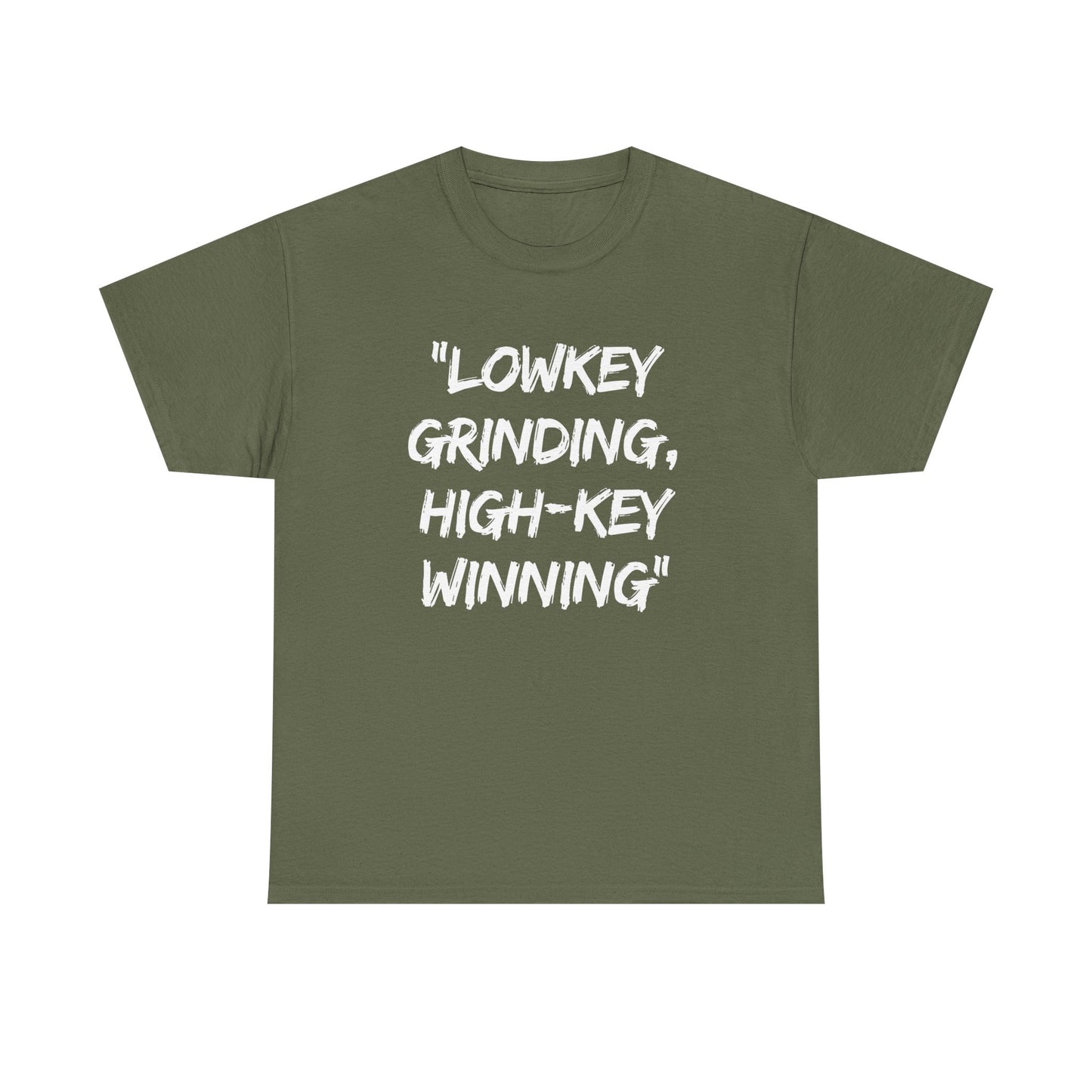 Motivational Unisex Heavy Cotton Tee - 'Lowkey Grinding, High-Key Winning'