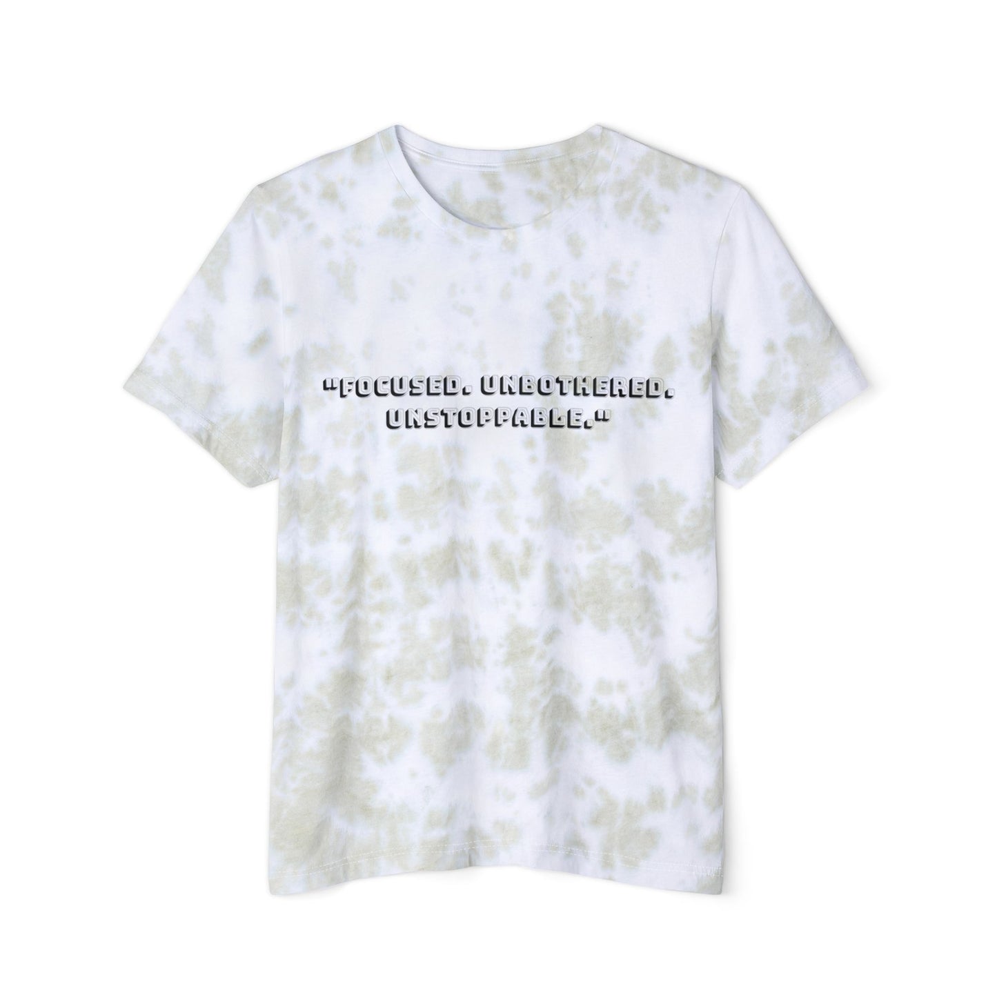 Unisex Tie-Dye Motivational T-Shirt - Focused, Unbothered, Unstoppable