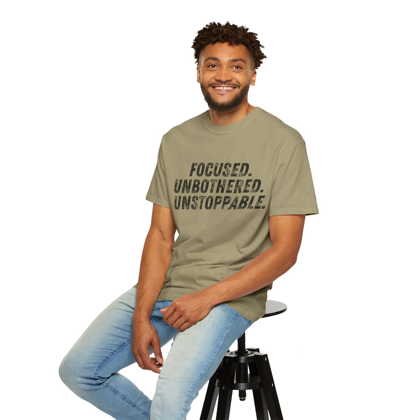 Motivational Unisex Garment-Dyed T-Shirt - Focused, Unbothered, Unstoppable