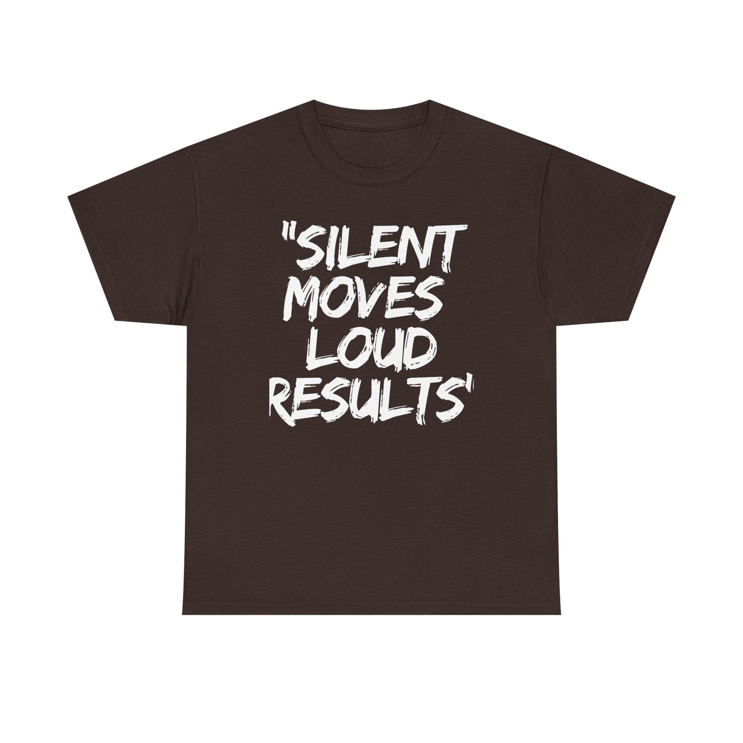 Silent Moves Loud Results Motivational Unisex Heavy Cotton Tee