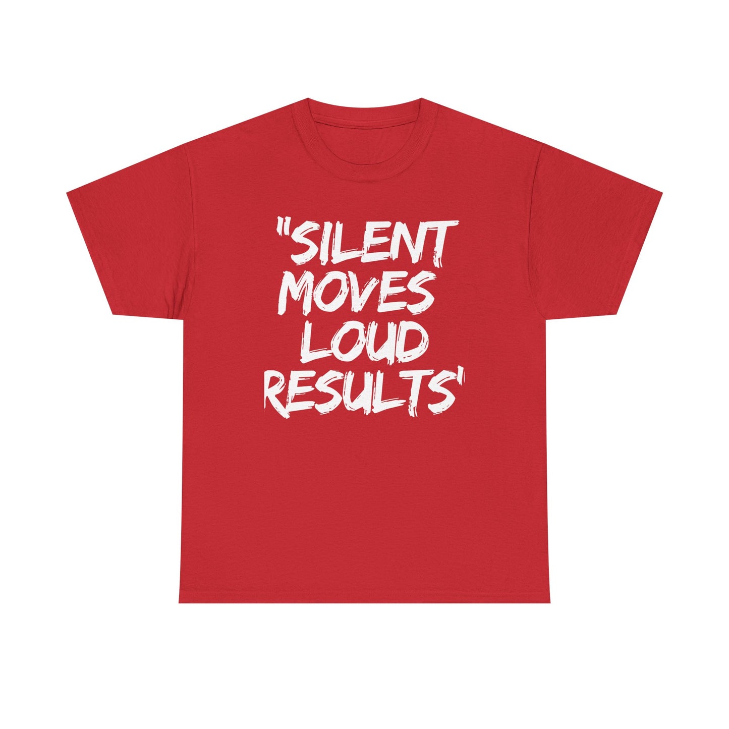 Silent Moves Loud Results Motivational Unisex Heavy Cotton Tee