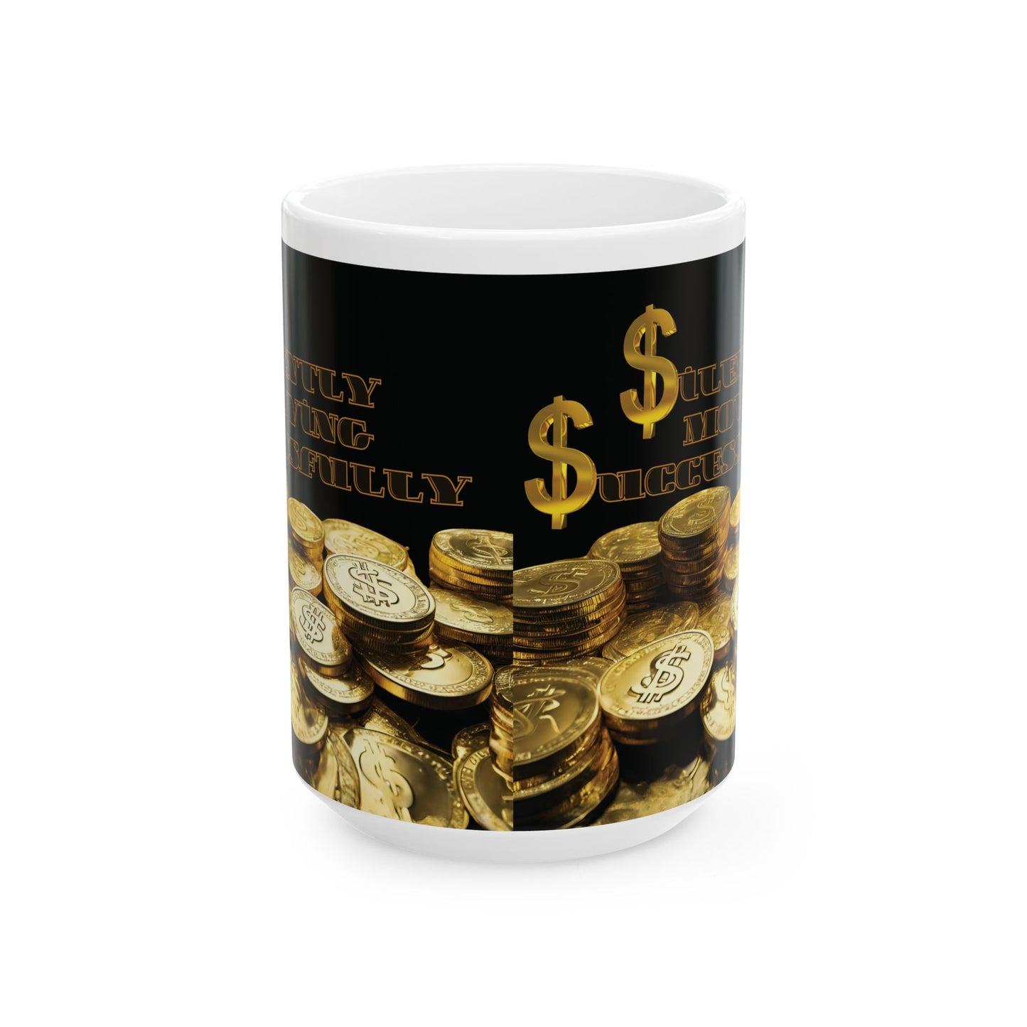 Success & Wealth Ceramic Mug - Perfect Gift for Motivationalists