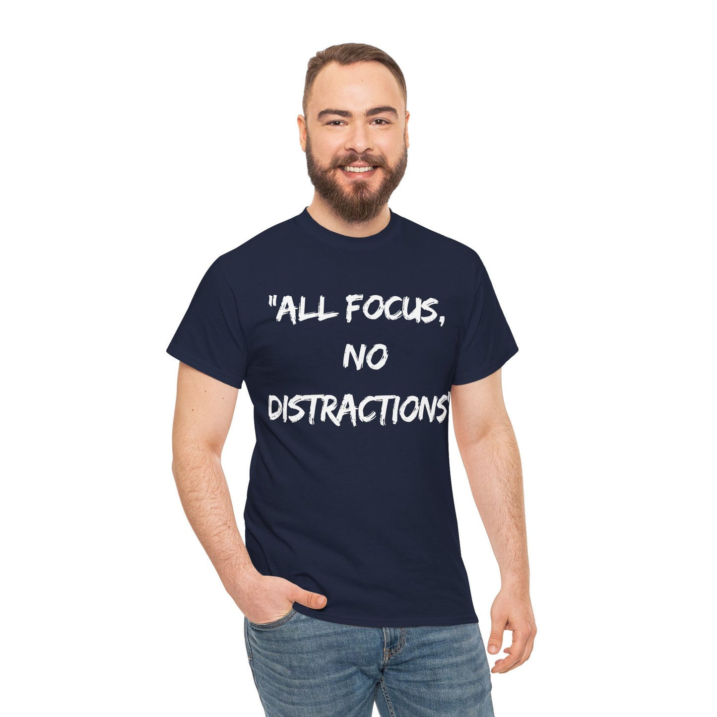 Motivational Unisex Heavy Cotton Tee - "All Focus, No Distractions"