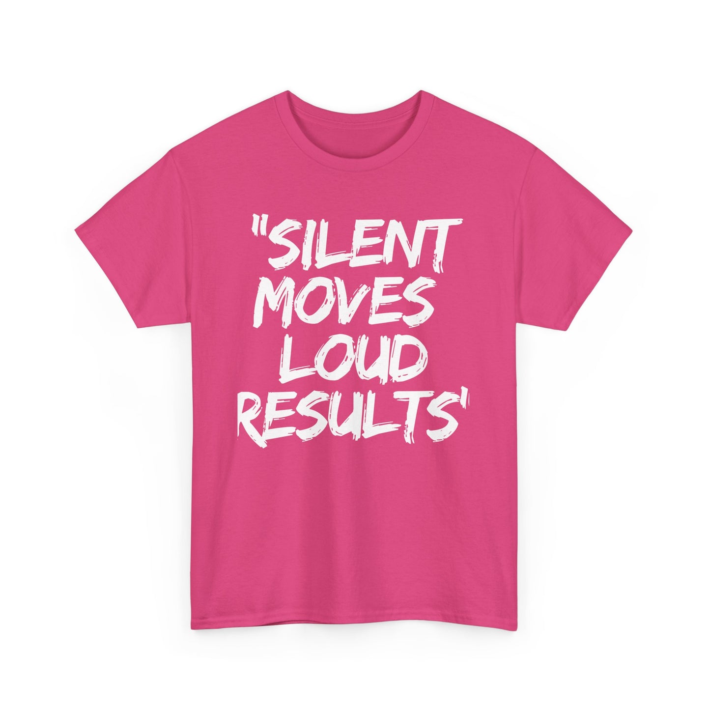 Silent Moves Loud Results Motivational Unisex Heavy Cotton Tee