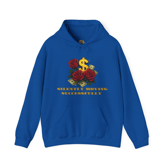 Silently Moving Successfully Hoodie-Dollar Signs and Roses