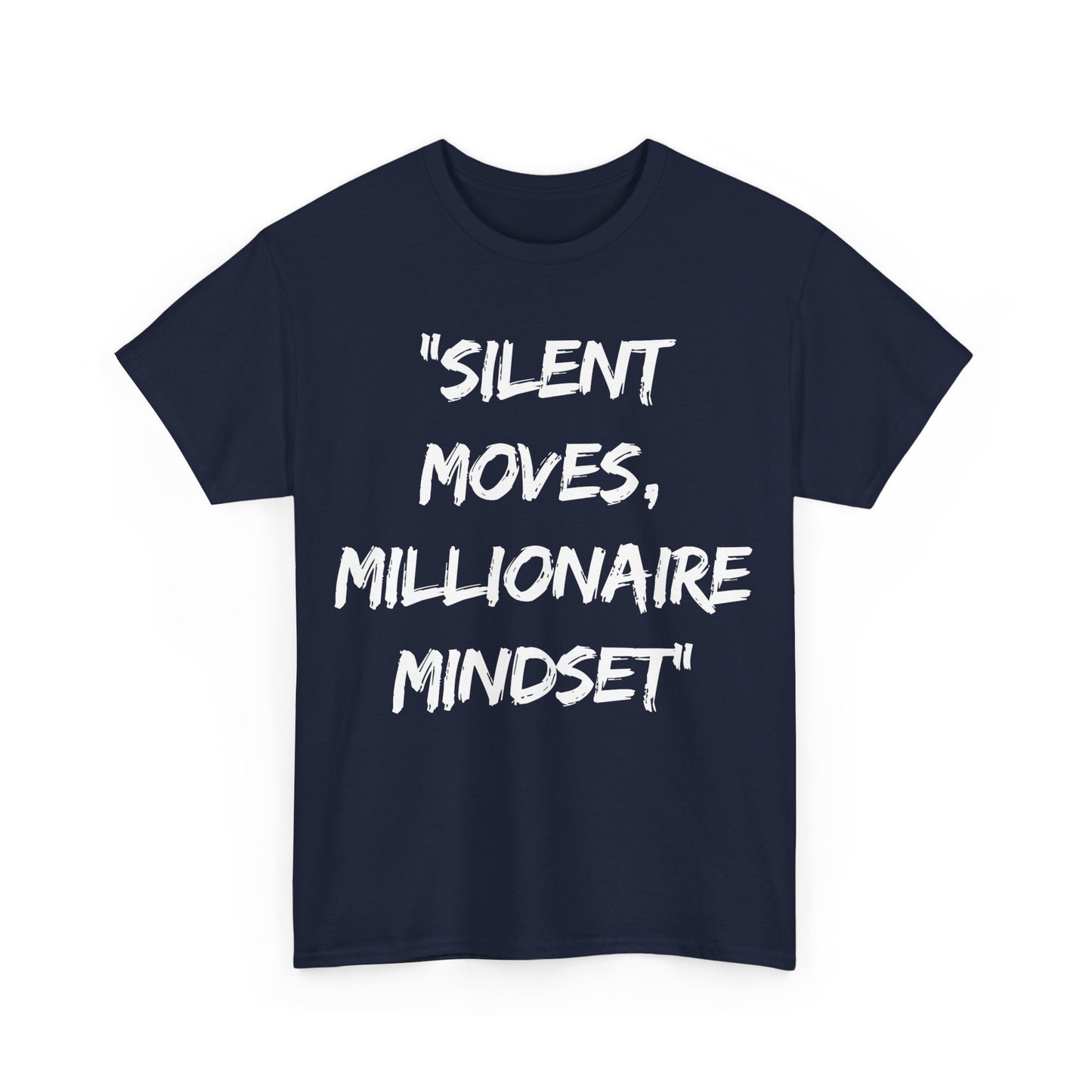 Silent Moves Millionaire Mindset Unisex Heavy Cotton Tee - Motivational Graphic Tee