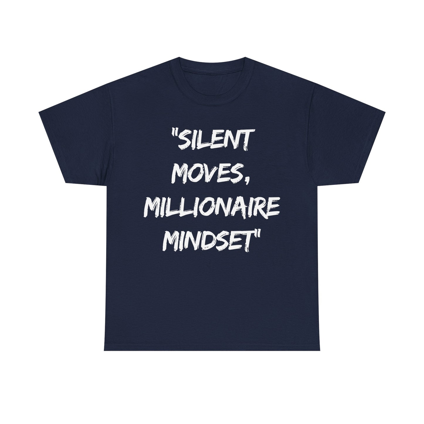 Silent Moves Millionaire Mindset Unisex Heavy Cotton Tee - Motivational Graphic Tee