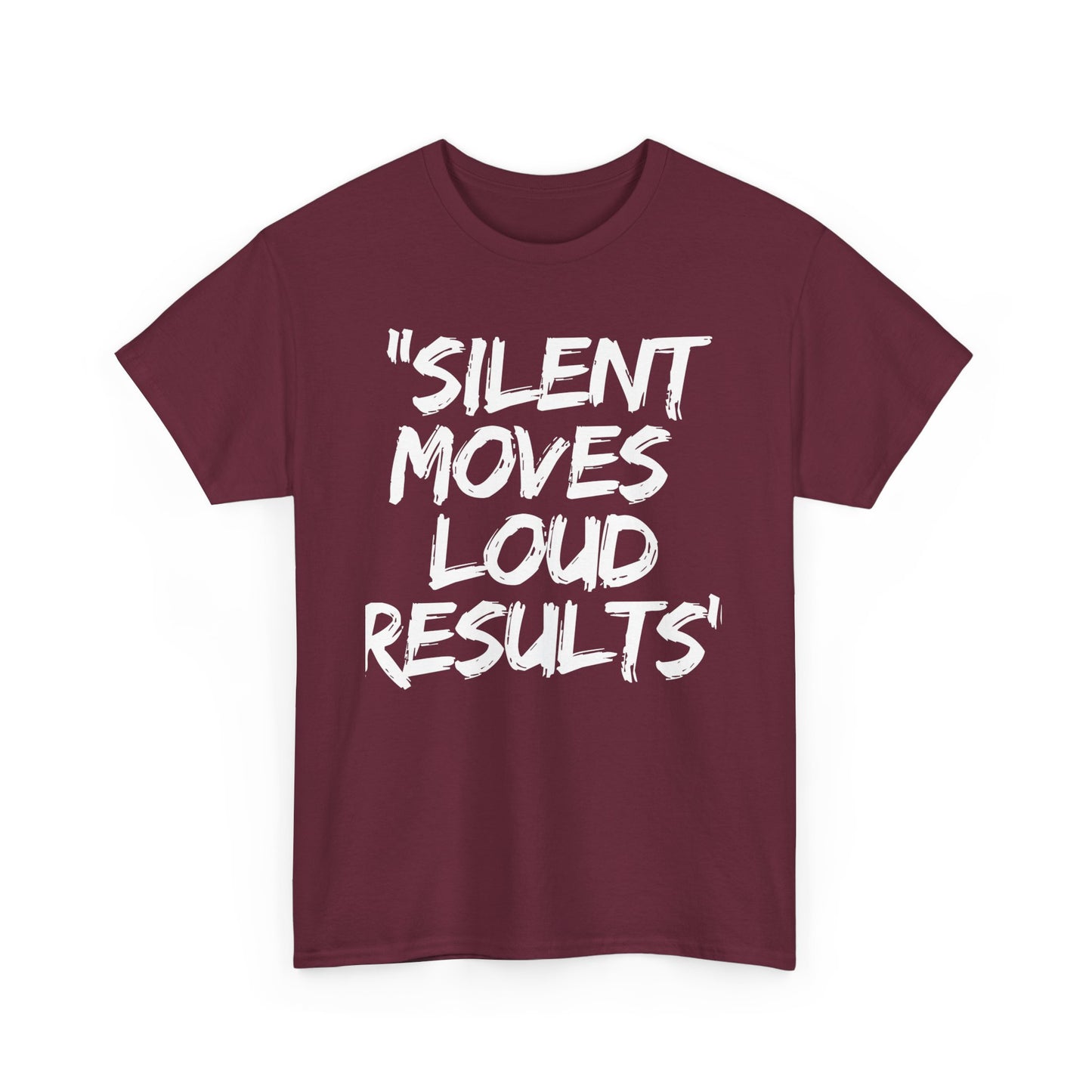 Silent Moves Loud Results Motivational Unisex Heavy Cotton Tee